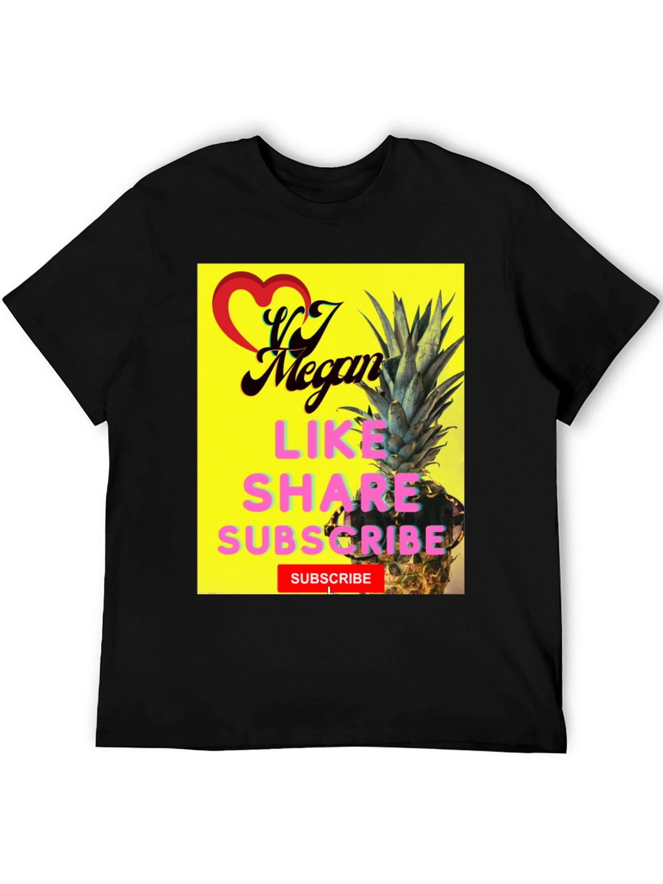VJ Megan Pineapple T-Shirt - Like Share Subscribe!