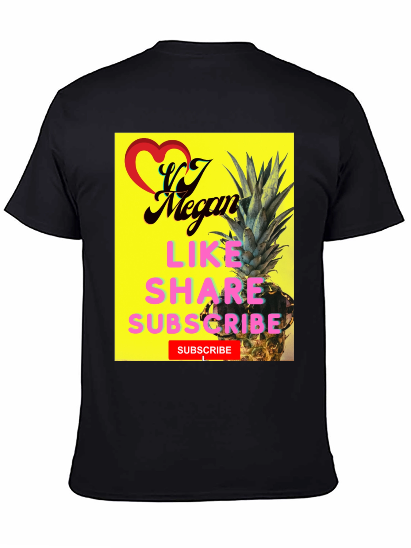 VJ Megan Pineapple T-Shirt - Like Share Subscribe!