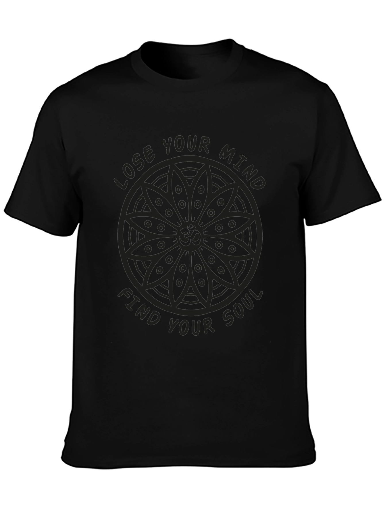 Lose Your Mind Find Your Soul Black T-Shirt