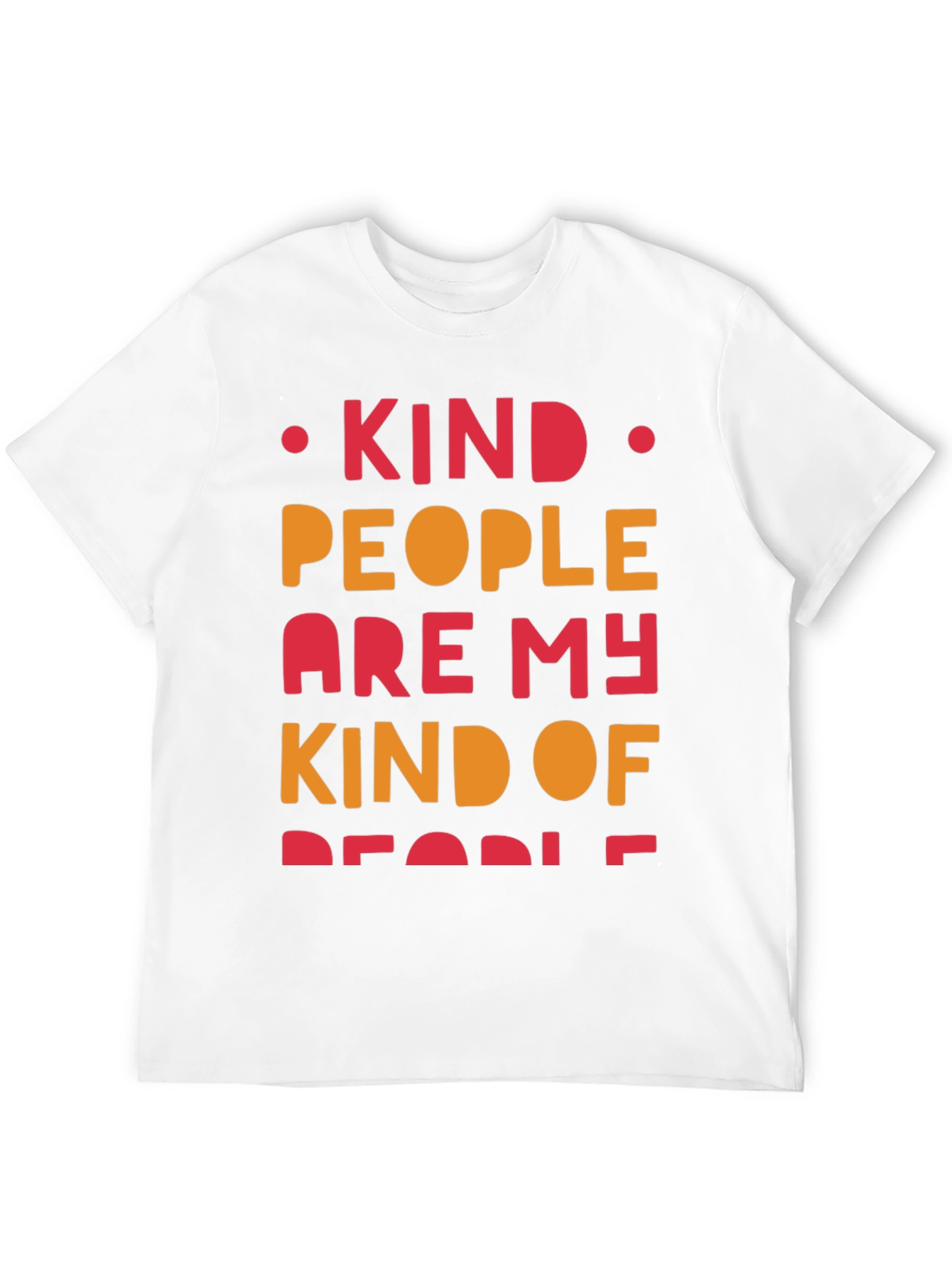 Kind People Graphic Tee - Positive Message T-Shirt