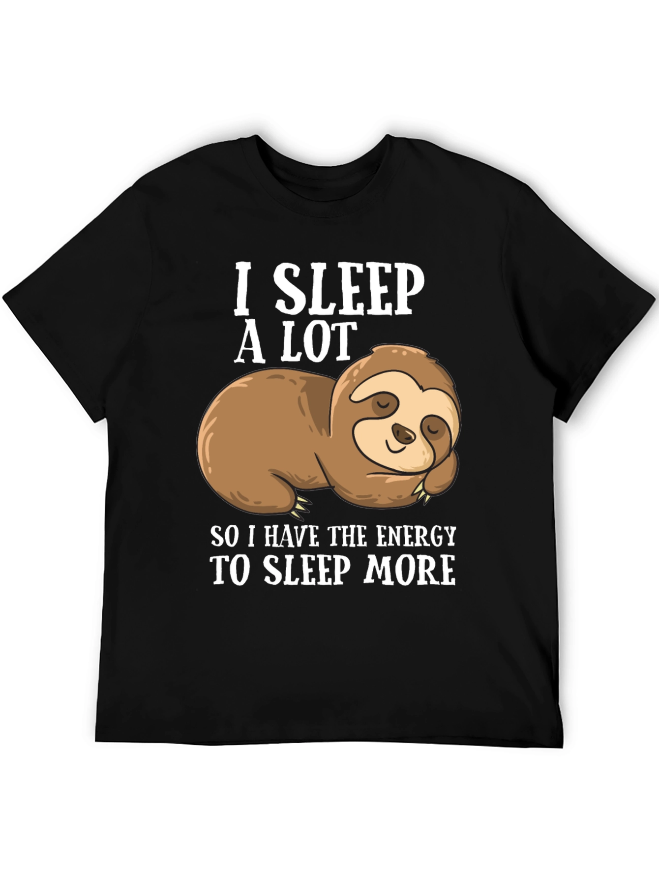 Funny Sloth T-Shirt - I Sleep A Lot