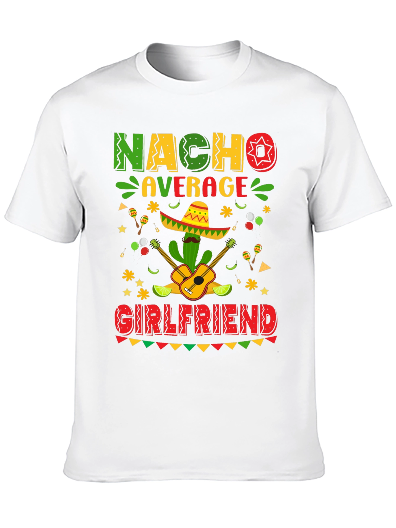 Nacho Average Girlfriend Cinco De Mayo T-Shirt
