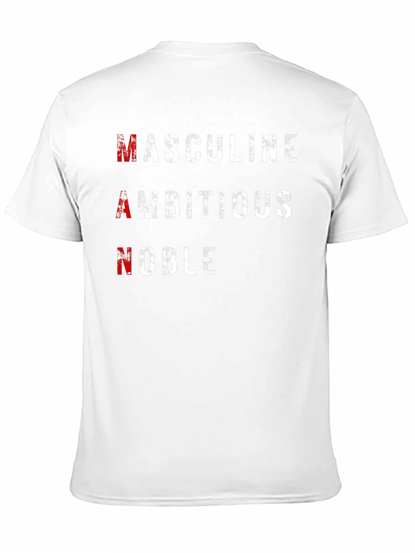Masculine Ambition Noble T-Shirt