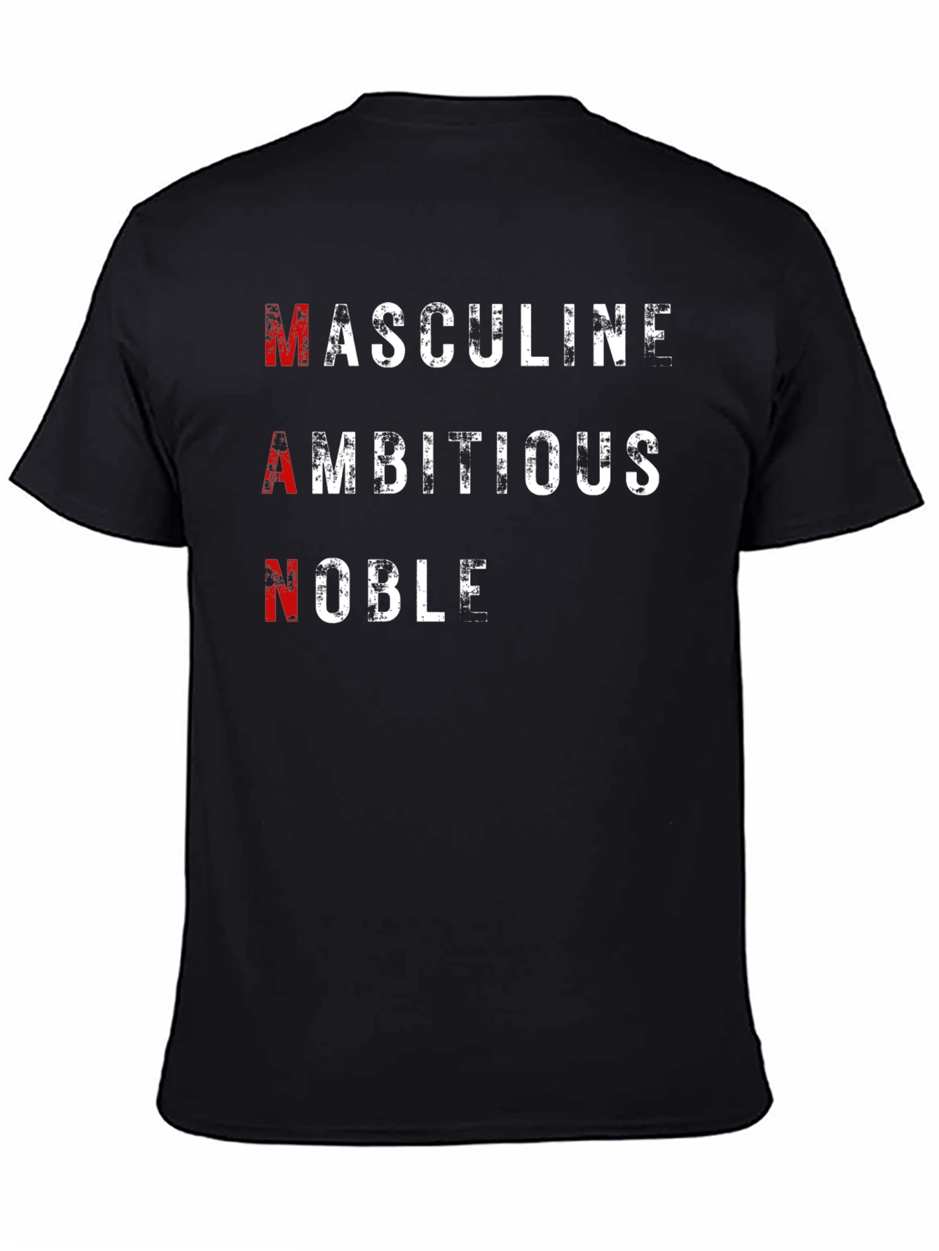 Masculine Ambition Noble T-Shirt