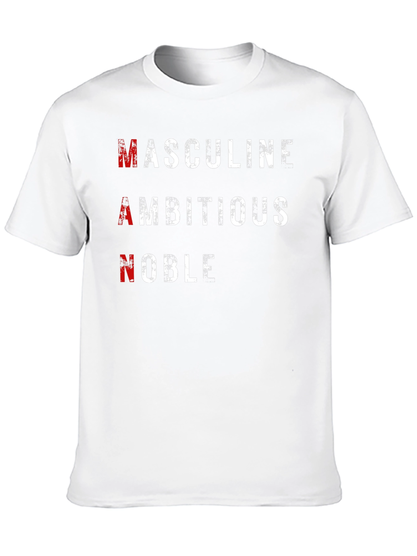 Masculine Ambition Noble T-Shirt