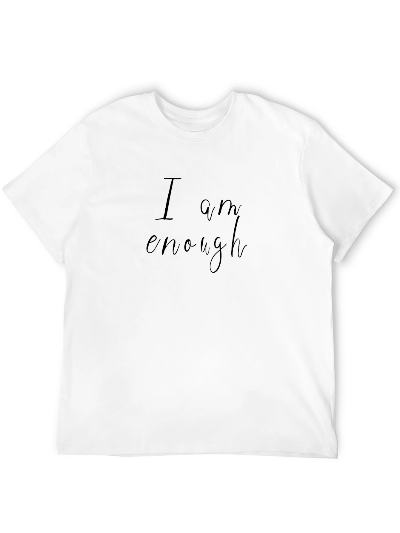 I Am Enough Black T-Shirt - Motivational Comfort