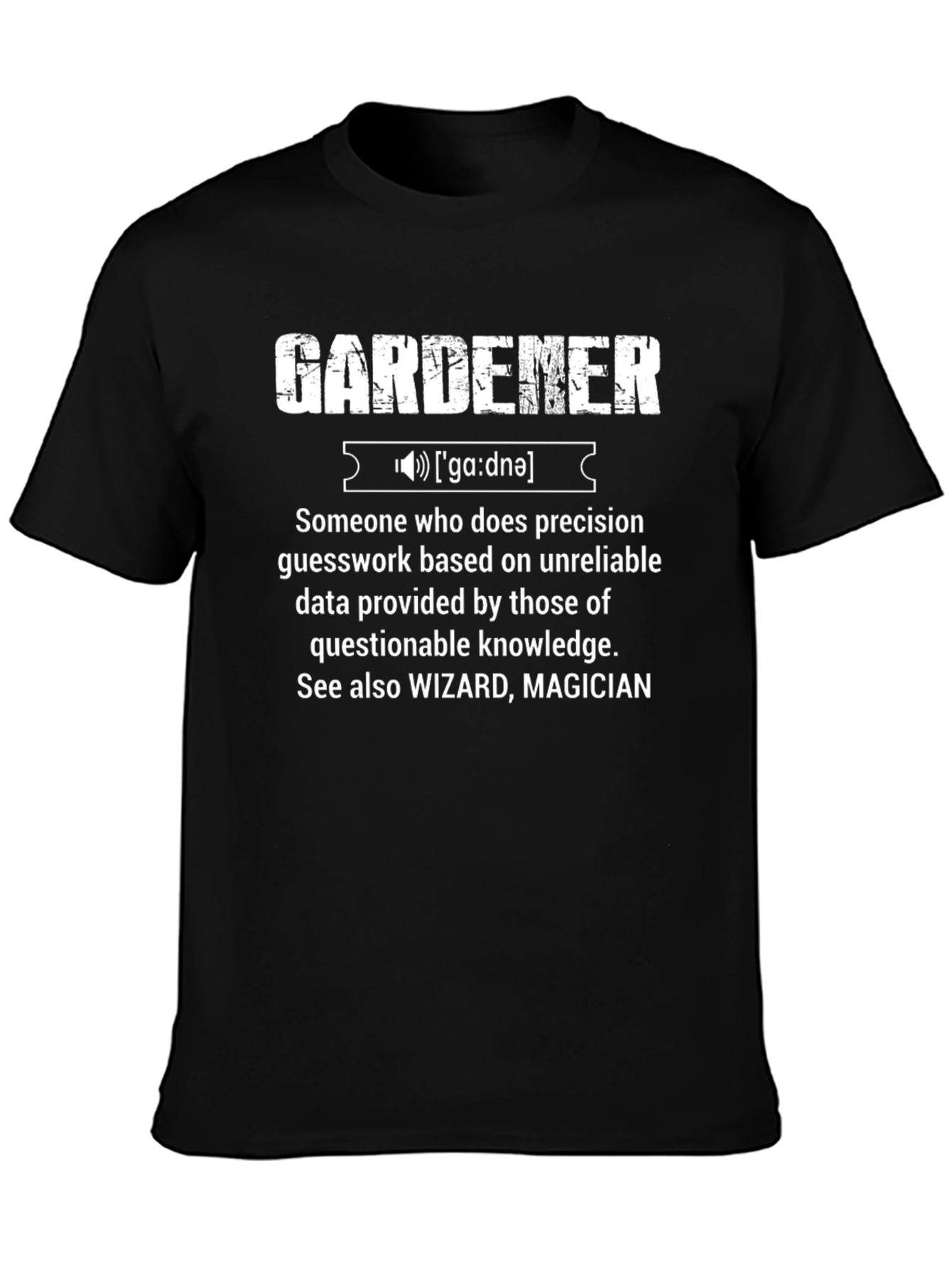 Gardener Definition Black T-Shirt