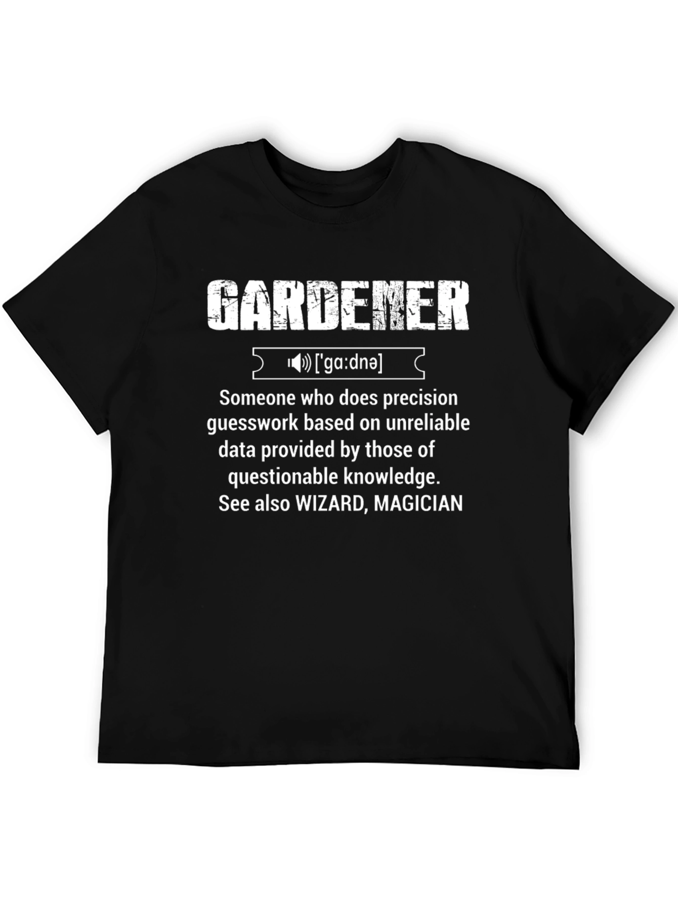 Gardener Definition Black T-Shirt