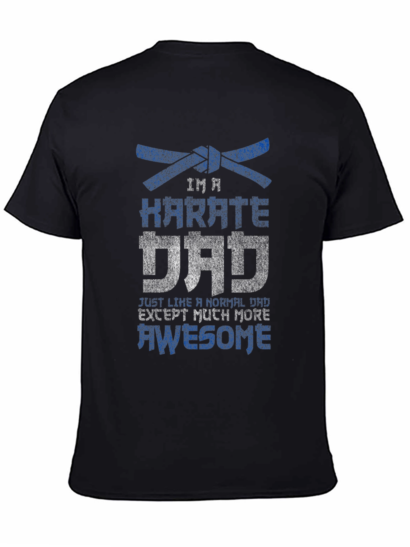 Karate Dad Graphic T-Shirt - Awesome Fathers Day Gift