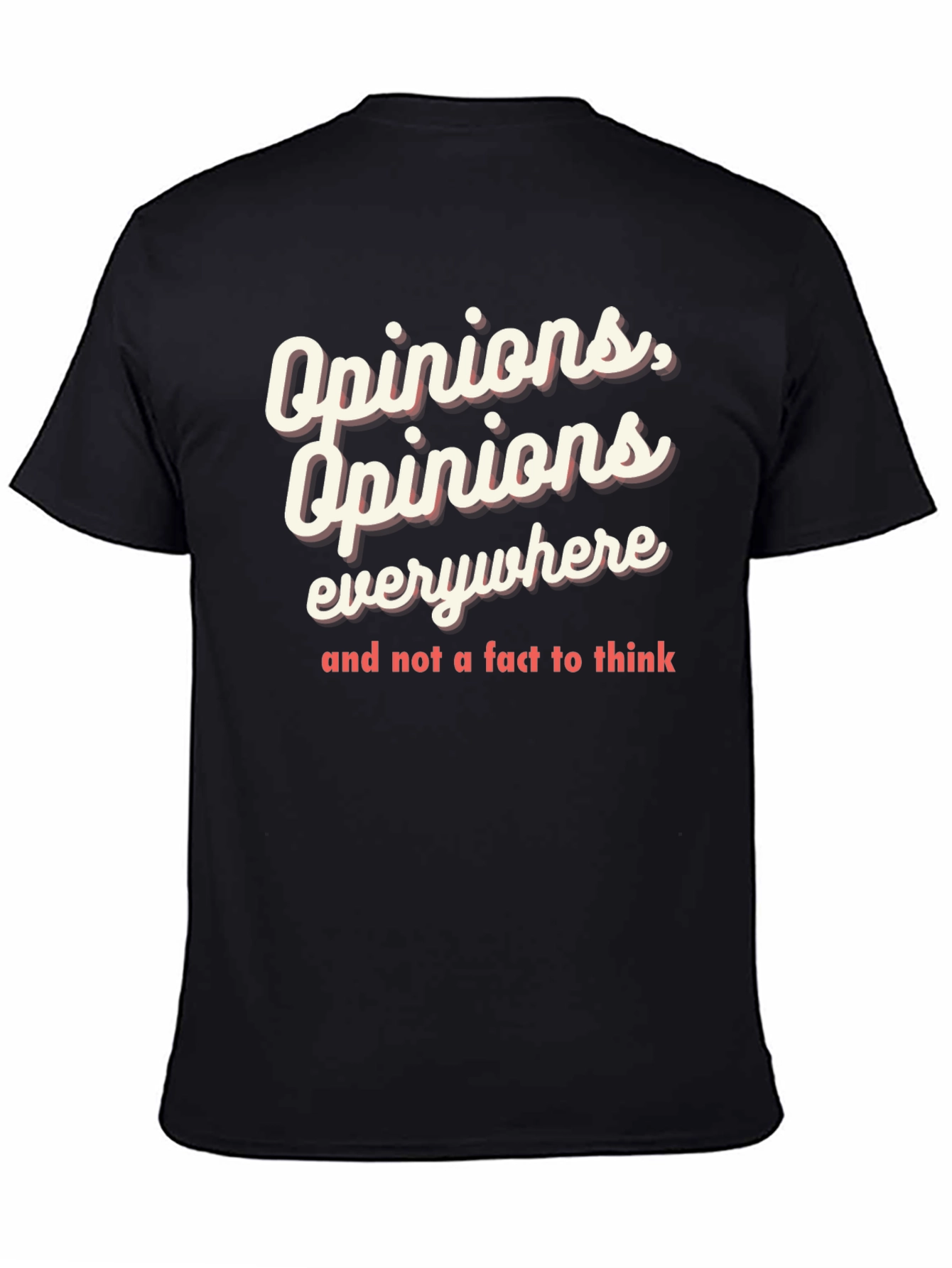 Opinions Everywhere Graphic Tee