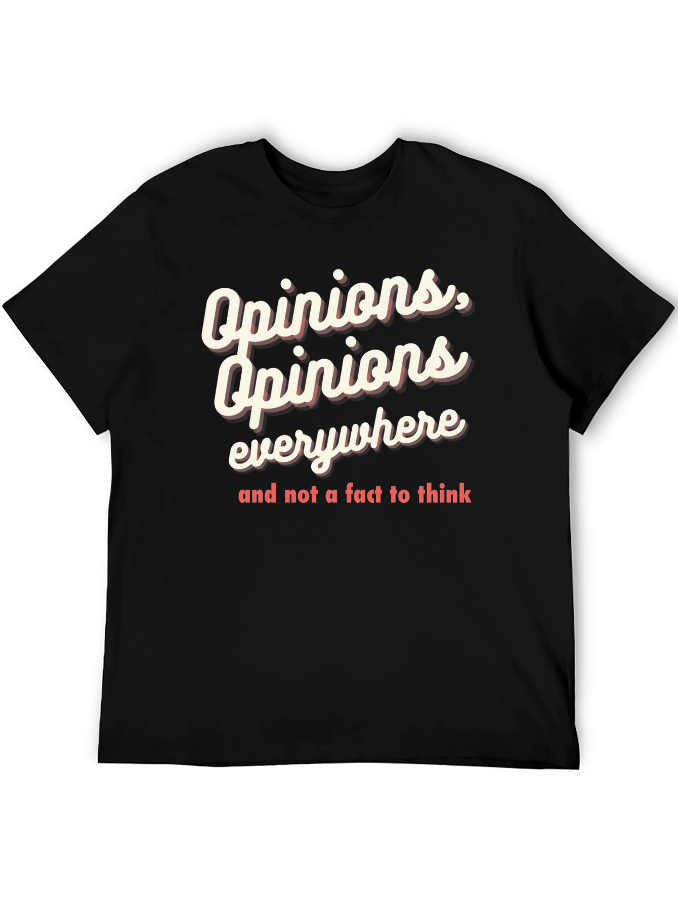 Opinions Everywhere Graphic Tee