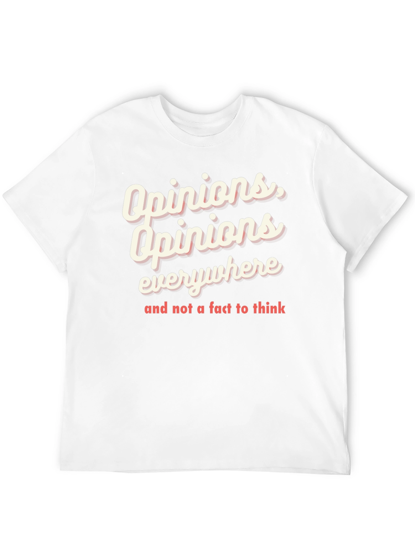 Opinions Everywhere Graphic Tee