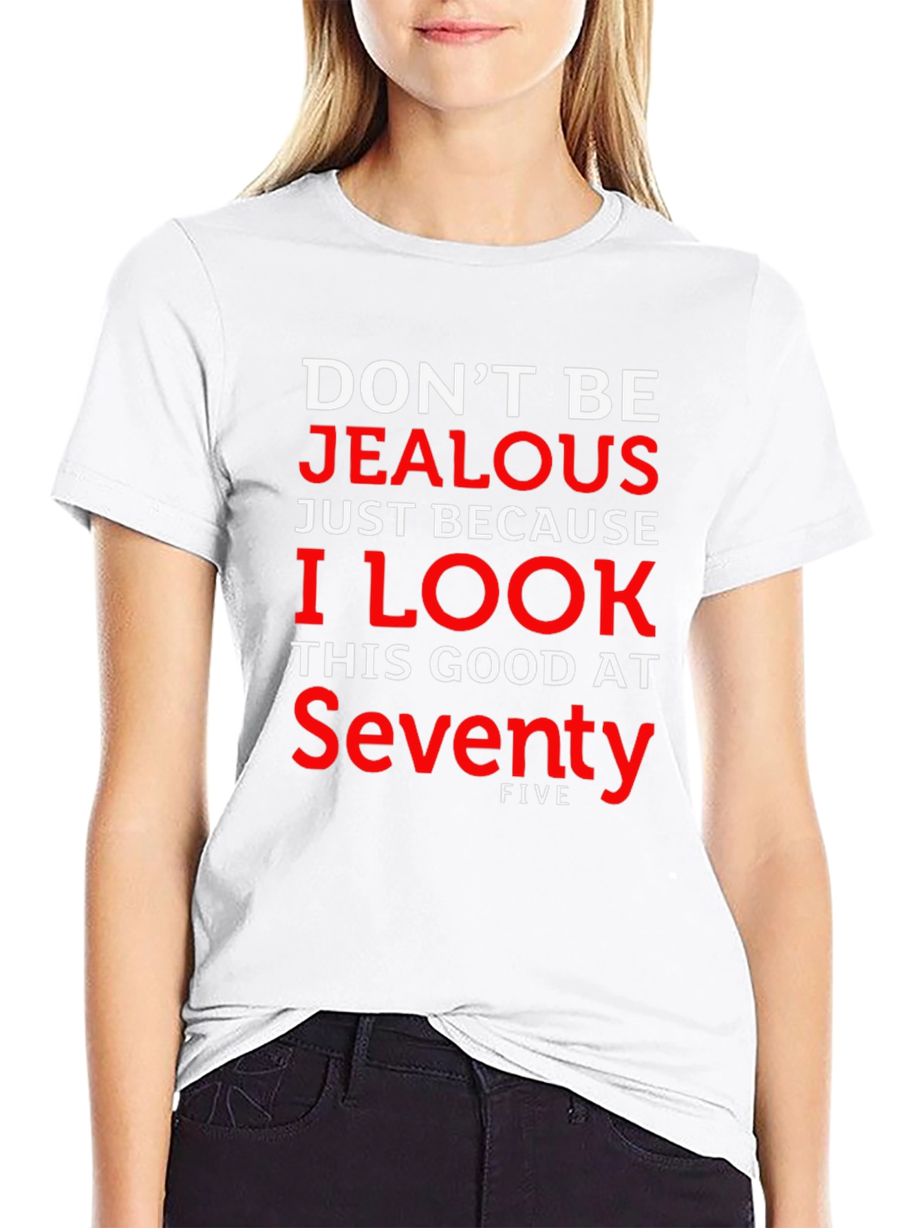 Funny Seventy-Five Birthday T-Shirt
