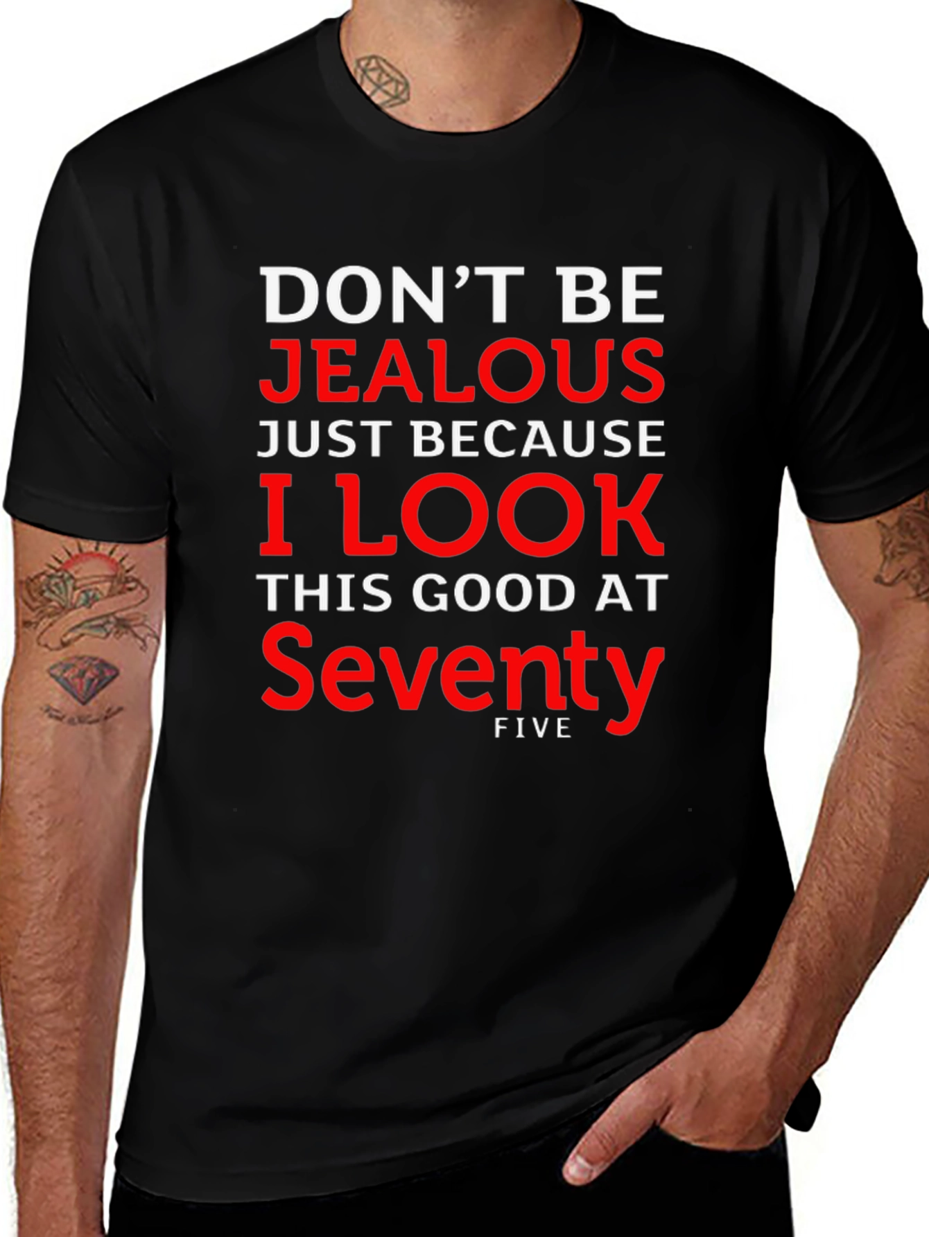 Funny Seventy-Five Birthday T-Shirt