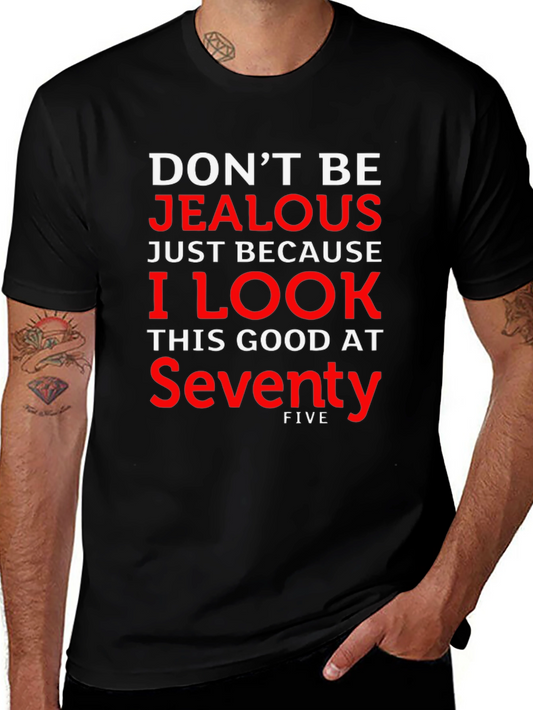 Funny Seventy-Five Birthday T-Shirt