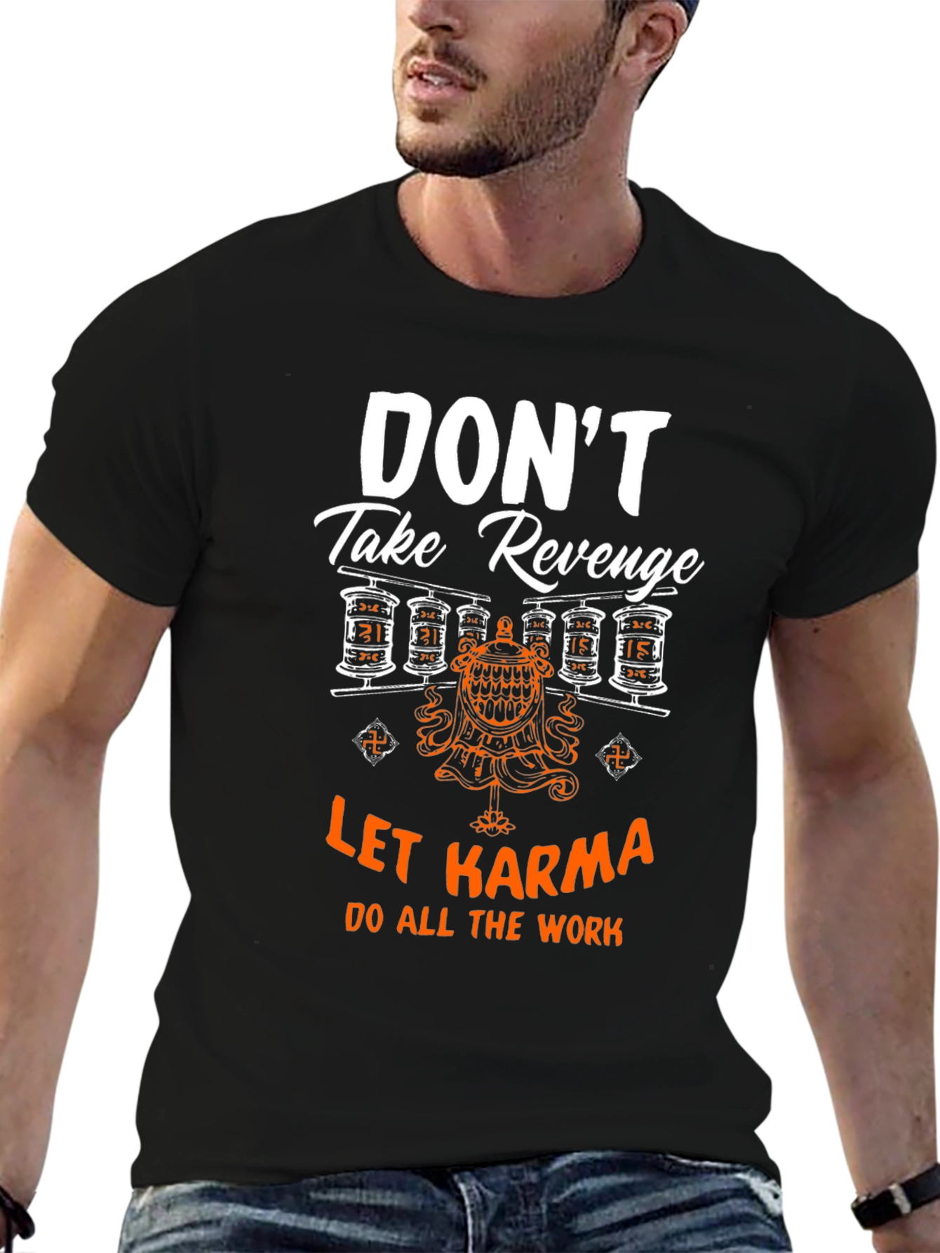 Dont Take Revenge Karma T-Shirt