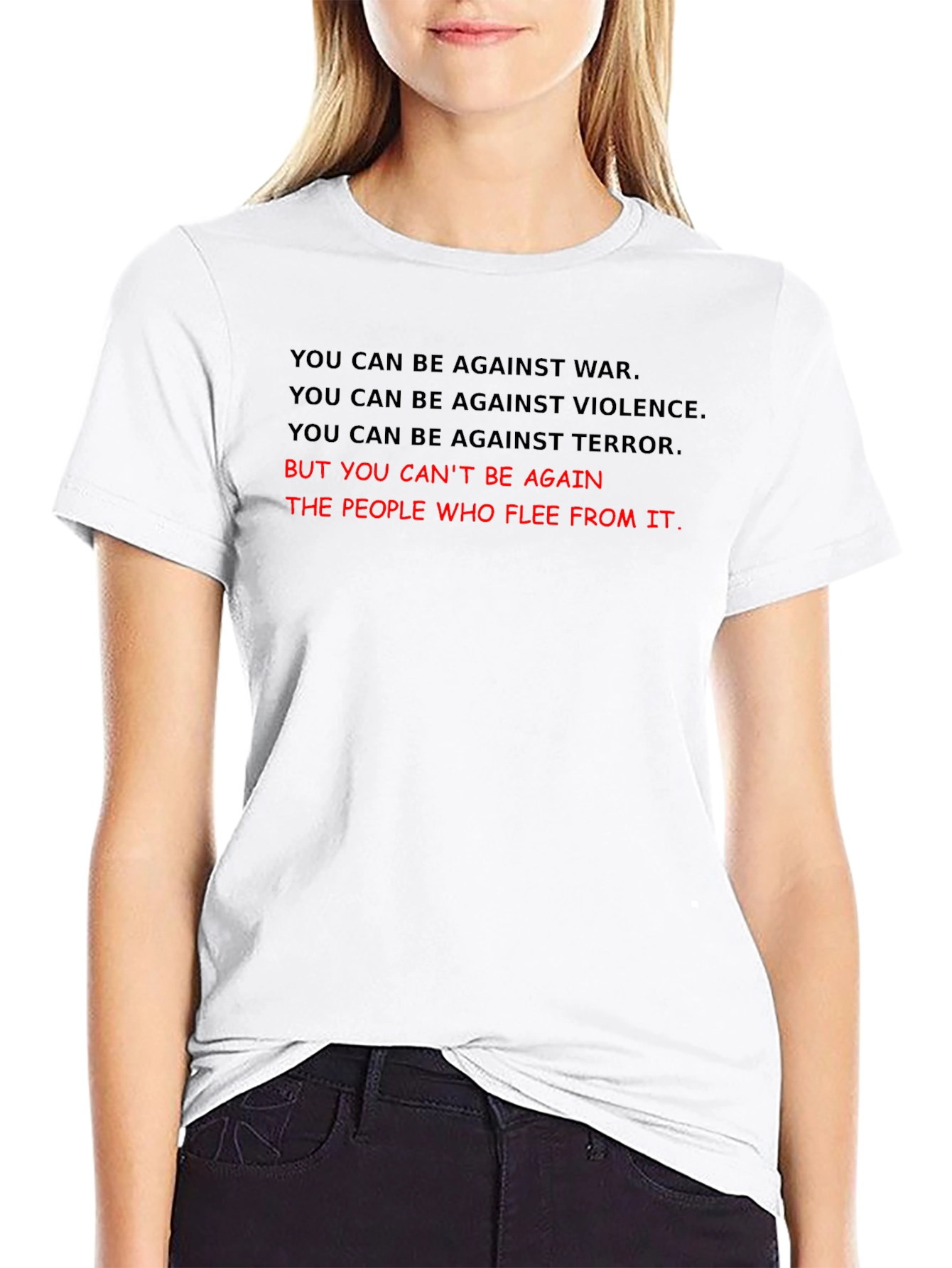 Against War Violence Terror T-Shirt