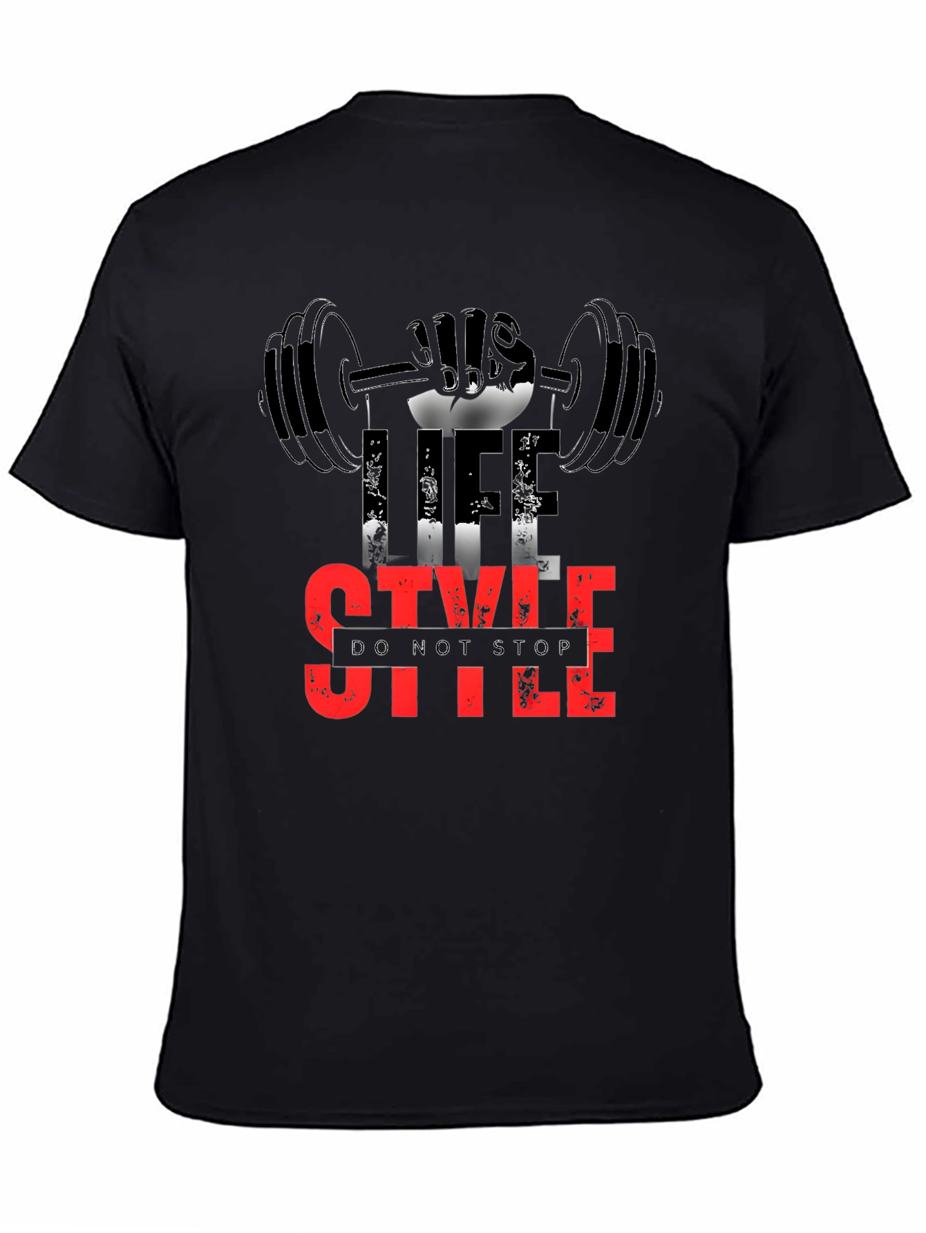 Life Style Gym T-Shirt - Do Not Stop Fitness