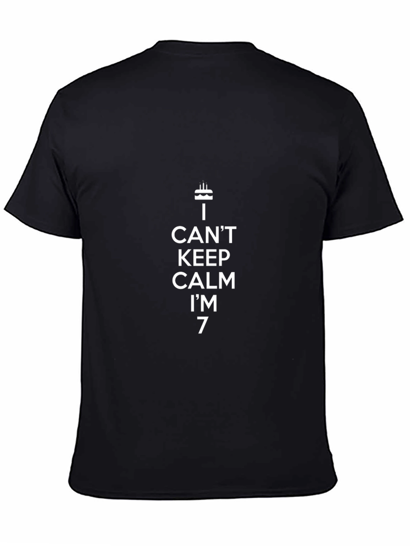 I Cant Keep Calm Im 7 T-Shirt
