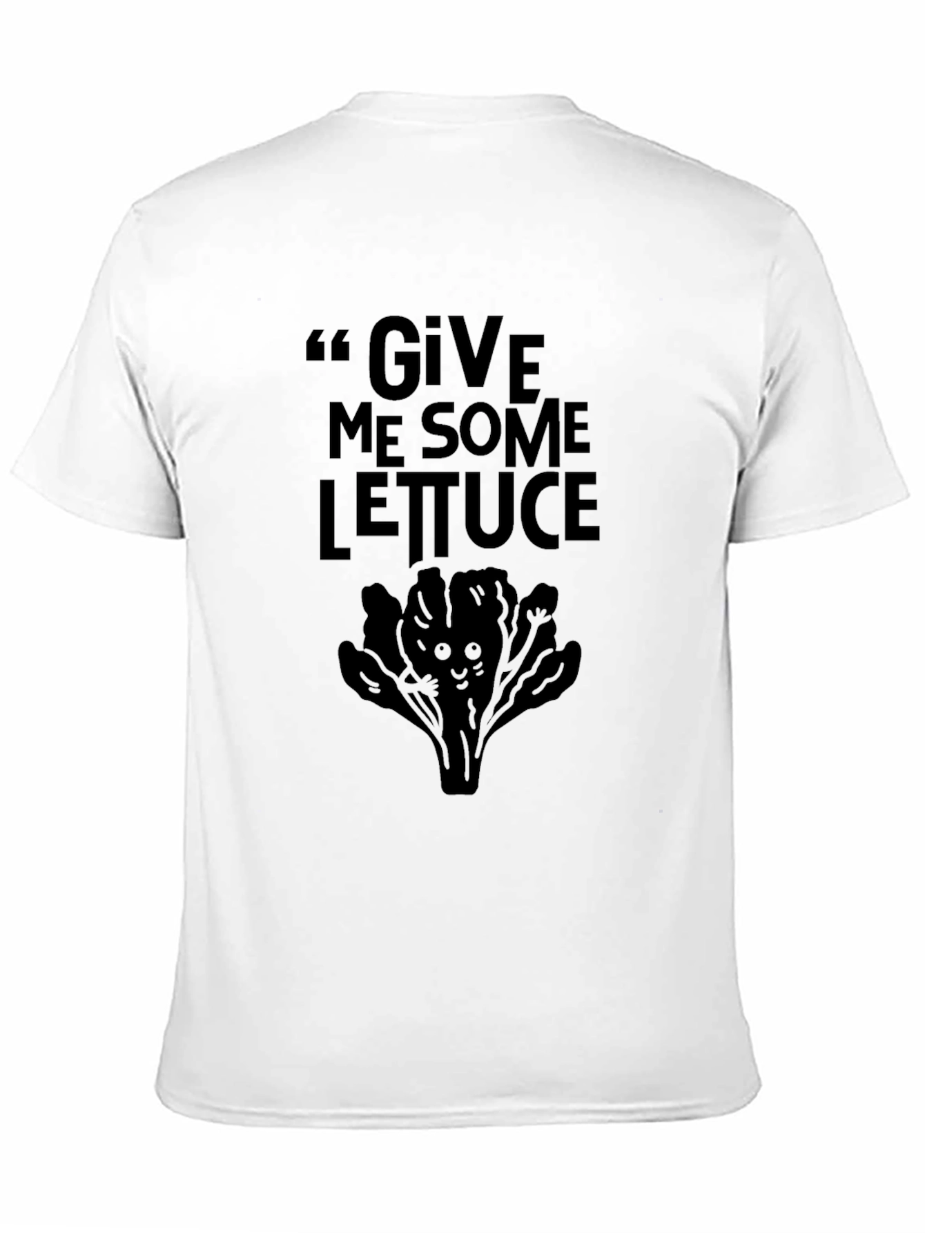Give Me Some Lettuce T-Shirt Funny Vegan Tee