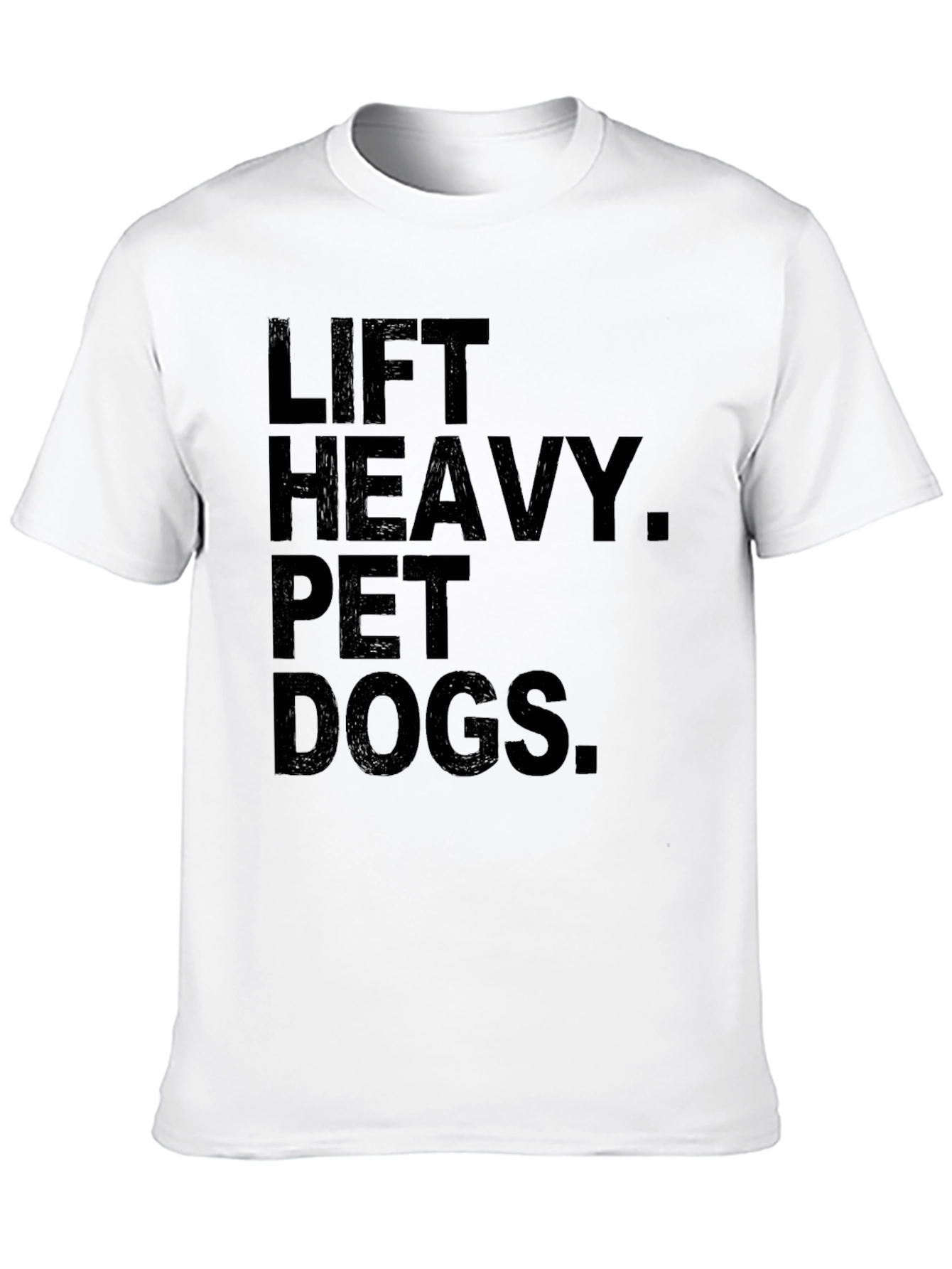 Lift Heavy Pet Dogs Black T-Shirt