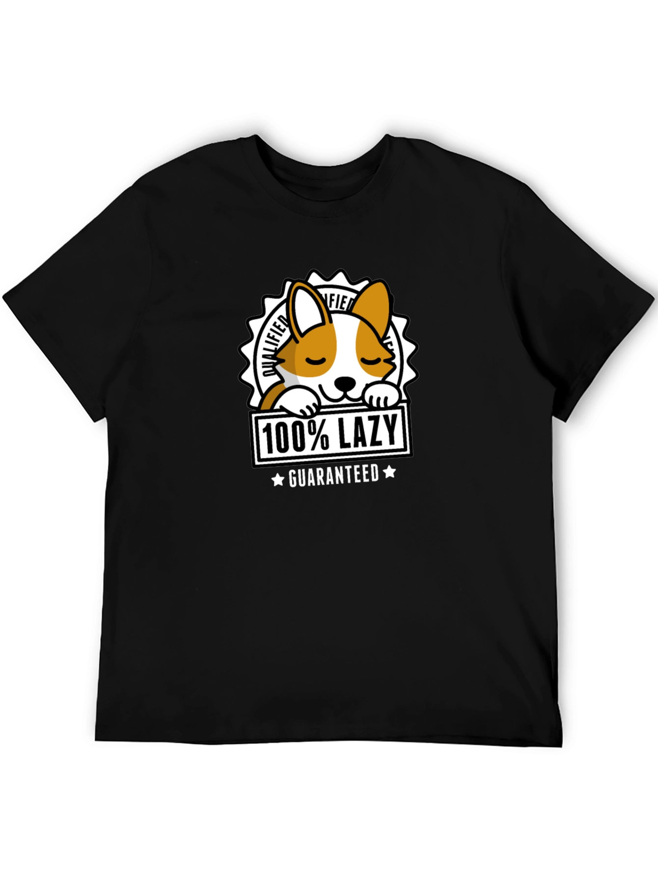 100% Lazy Guaranteed Corgi T-Shirt