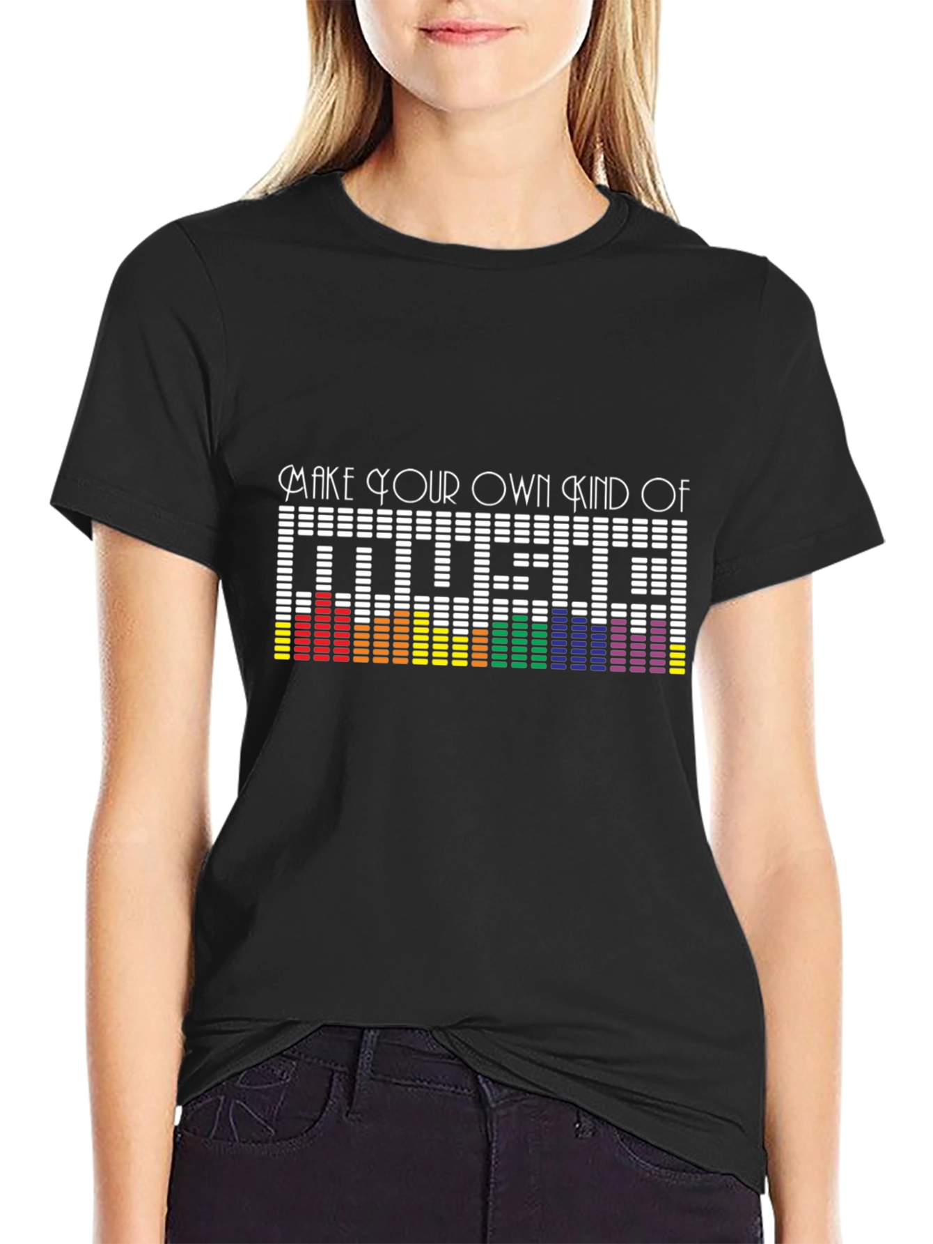 Make Your Own Kind of Music T-Shirt