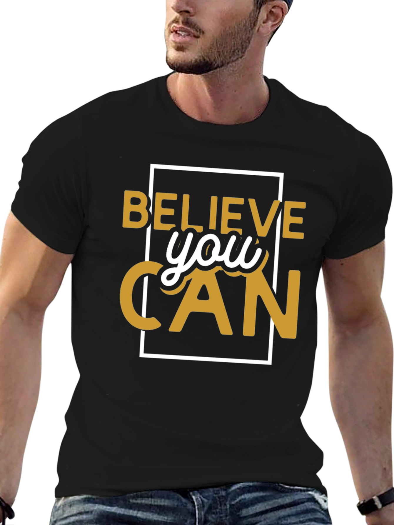 Believe You Can T-Shirt Motivational Graphic