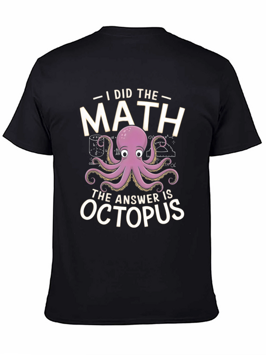 I Did the Math Octopus T-Shirt