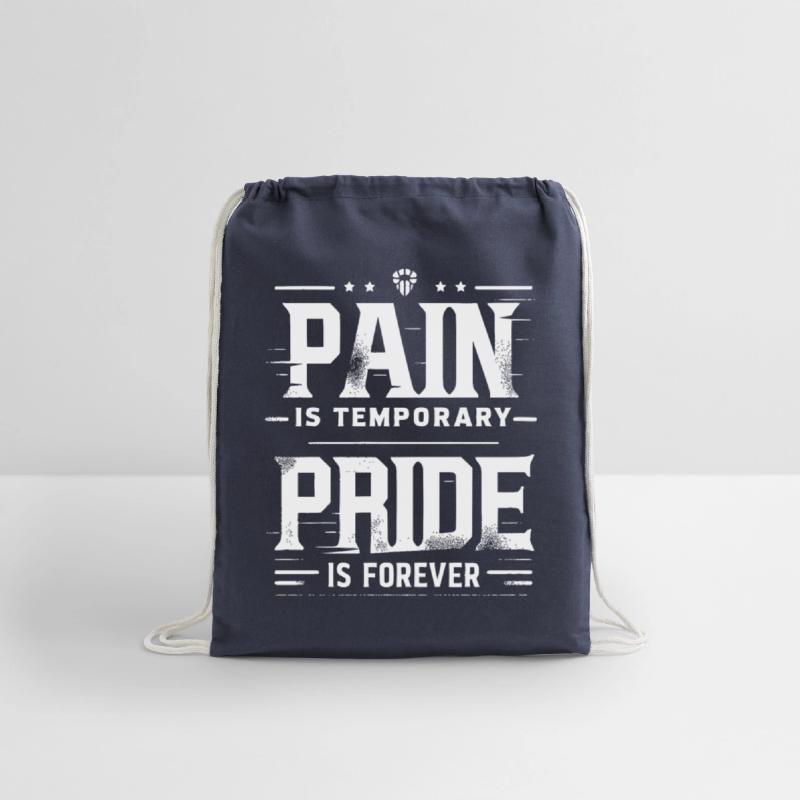Pain is Temporary Pride is Forever