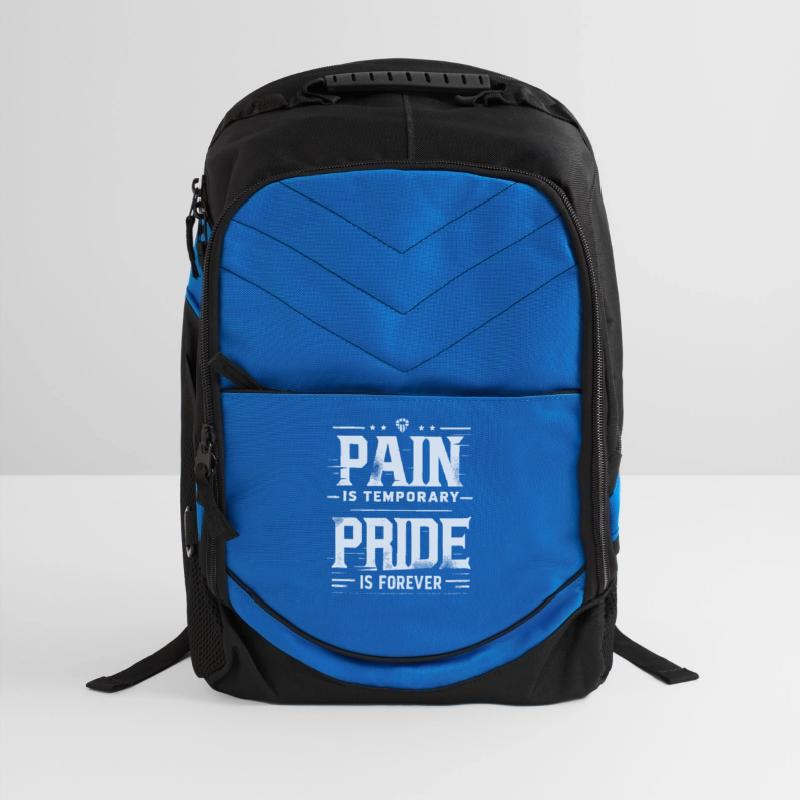 Pain is Temporary Pride is Forever