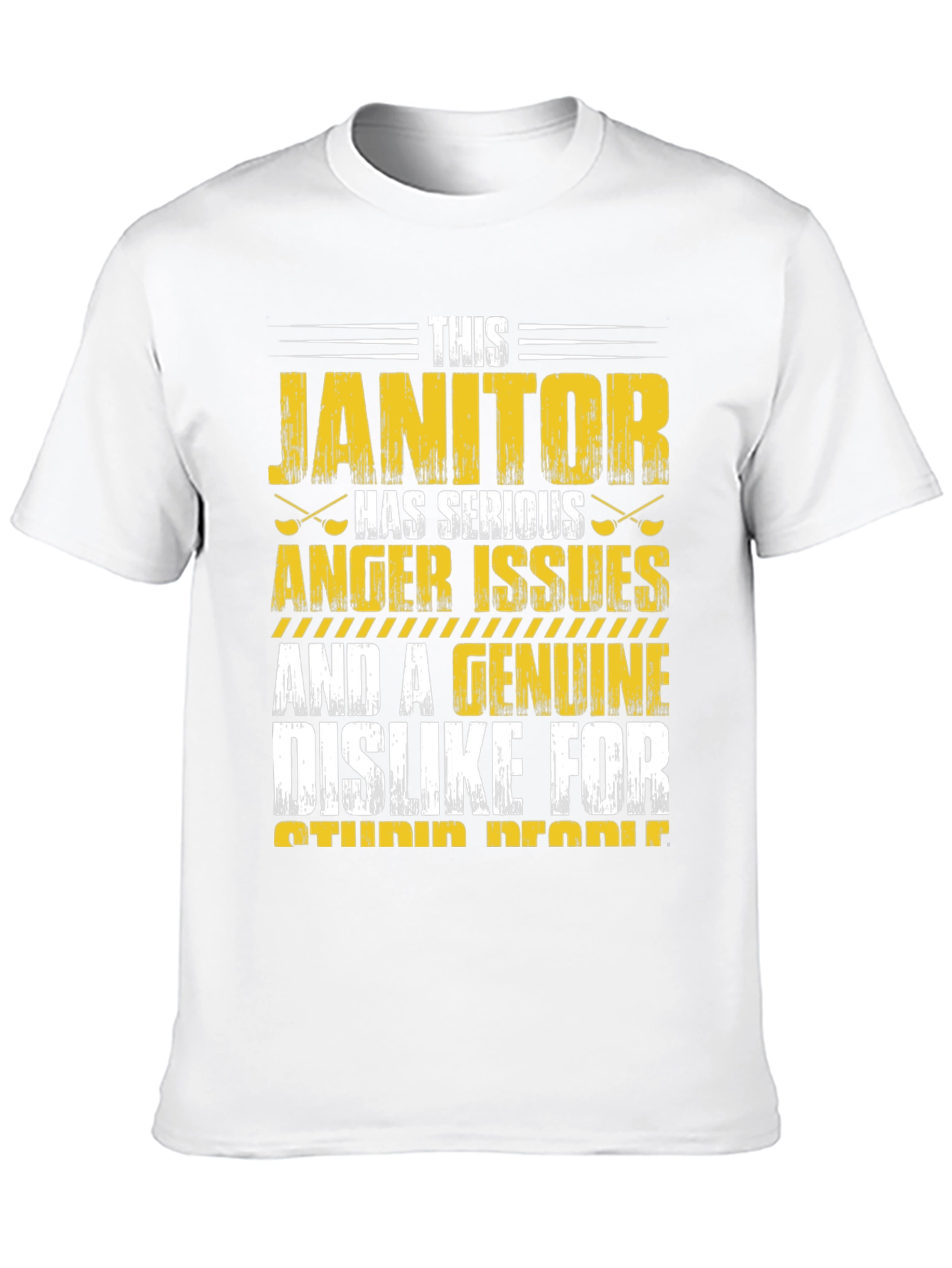 Janitor Anger Issues Graphic T-Shirt