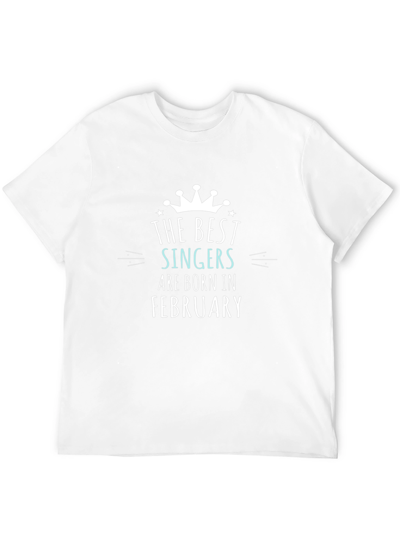 Best Singers Born in February Black T-Shirt