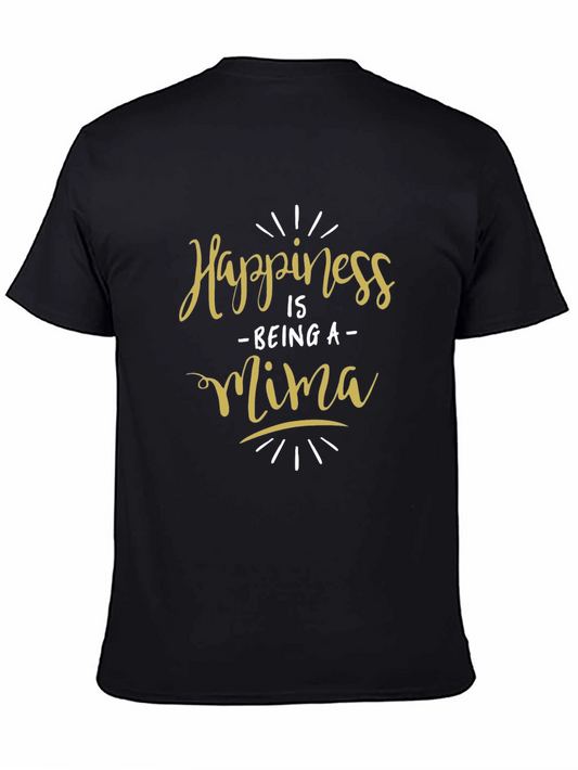 Happiness is Being a Mima T-Shirt