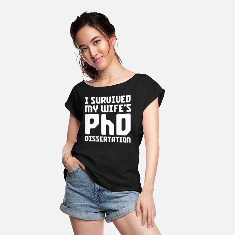 Ph.D. I Survived My Wife's PhD Dissertation