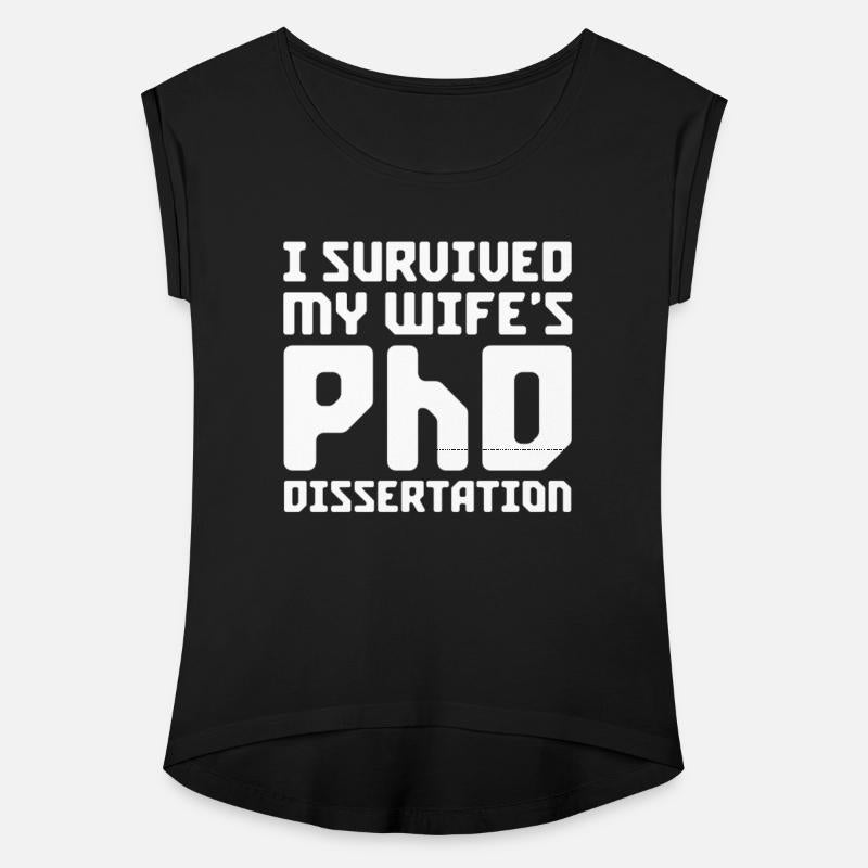 Ph.D. I Survived My Wife's PhD Dissertation