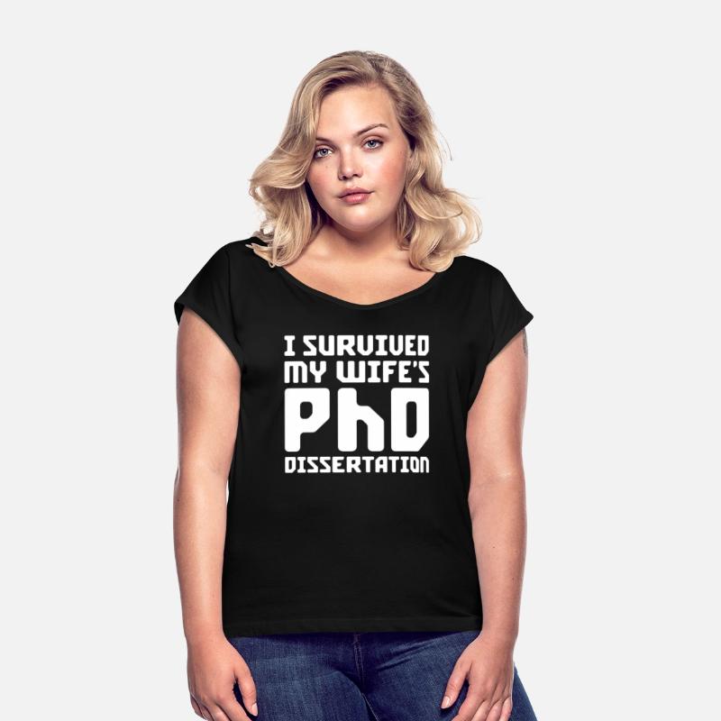 Ph.D. I Survived My Wife's PhD Dissertation