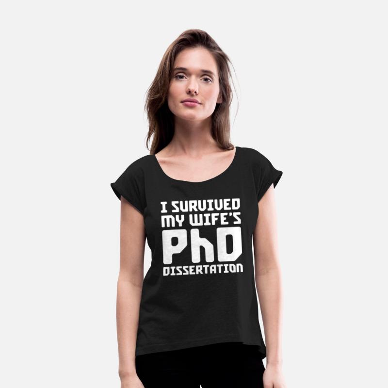 Ph.D. I Survived My Wife's PhD Dissertation