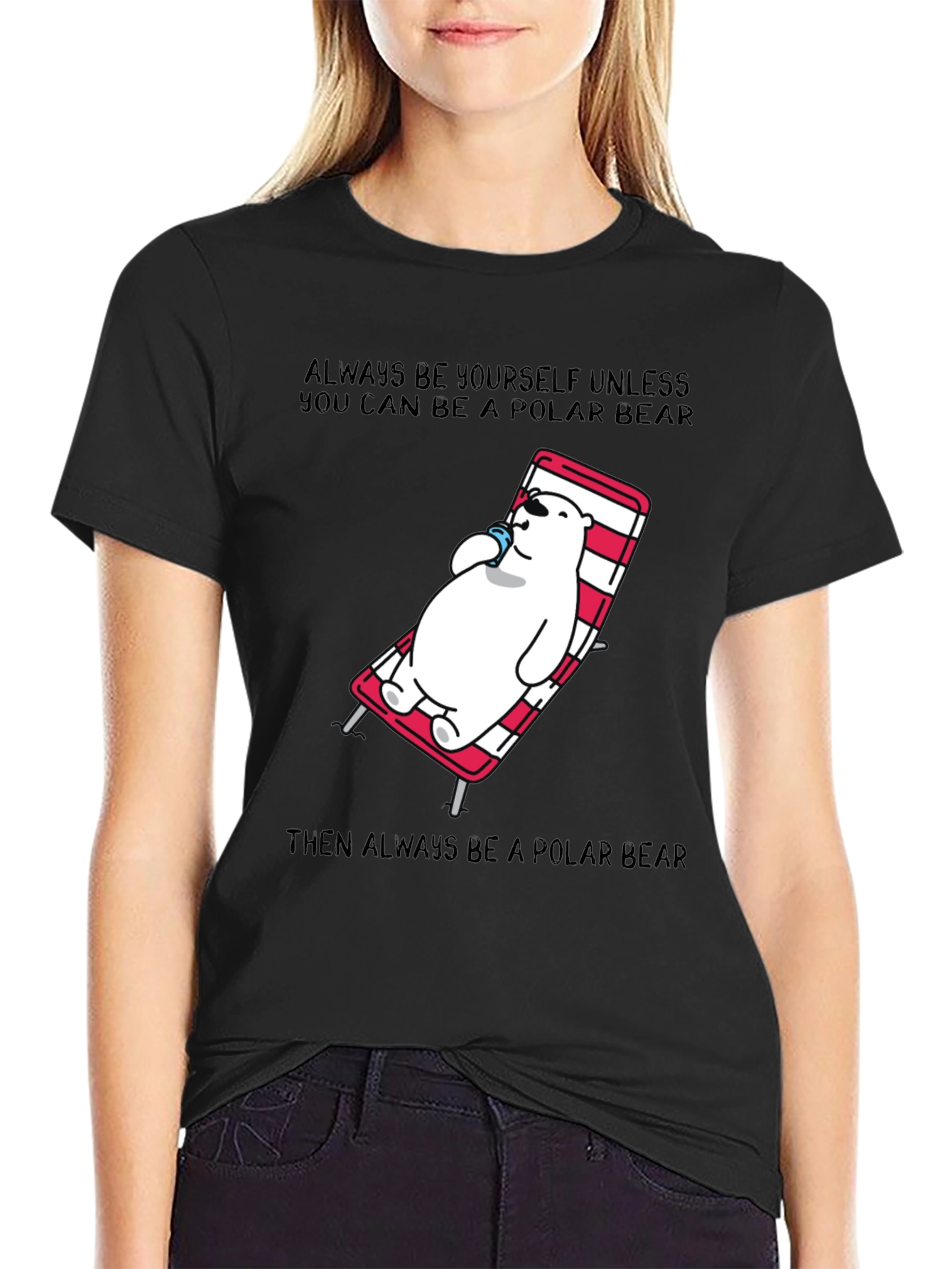 Polar Bear T-Shirt: Always Be Yourself