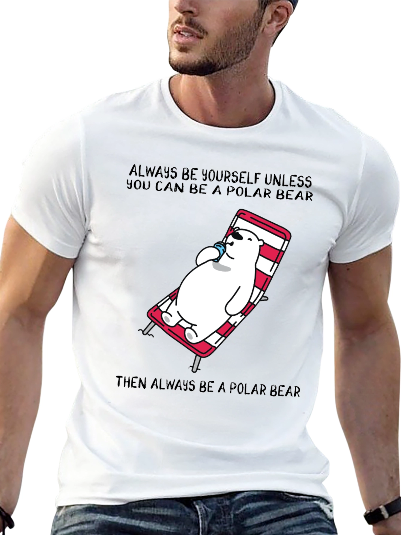 Polar Bear T-Shirt: Always Be Yourself