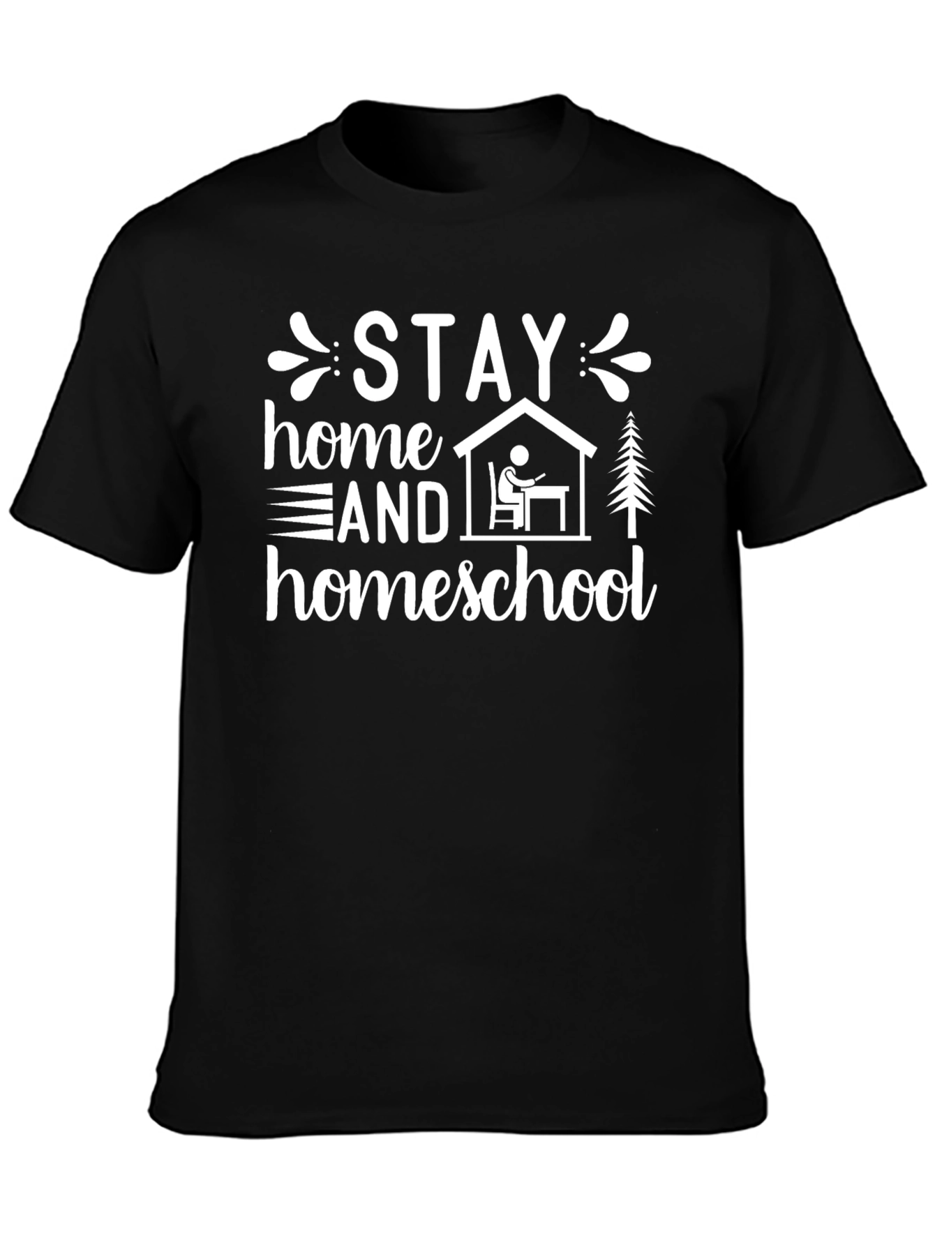 Stay Home Homeschool T-Shirt - Graphic Tee