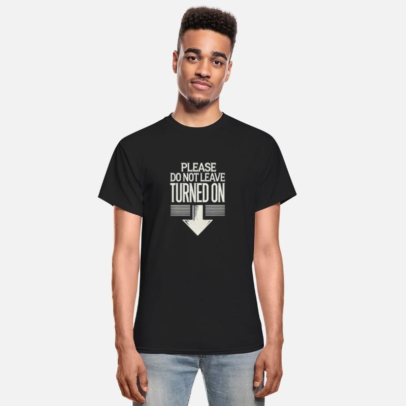 Please Do Not Leave Turned On Funny Shirt