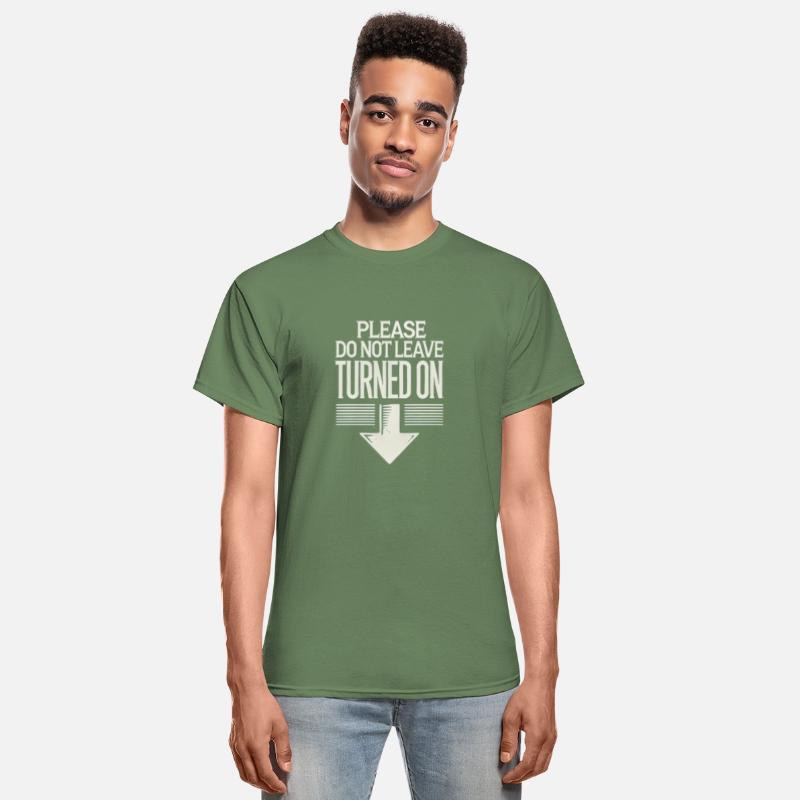 Please Do Not Leave Turned On Funny Shirt