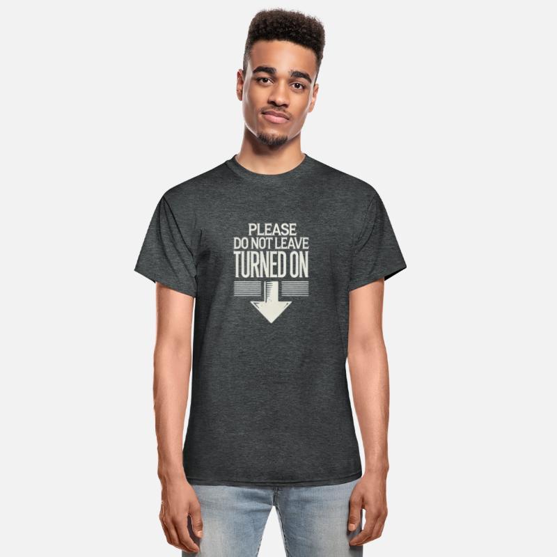 Please Do Not Leave Turned On Funny Shirt