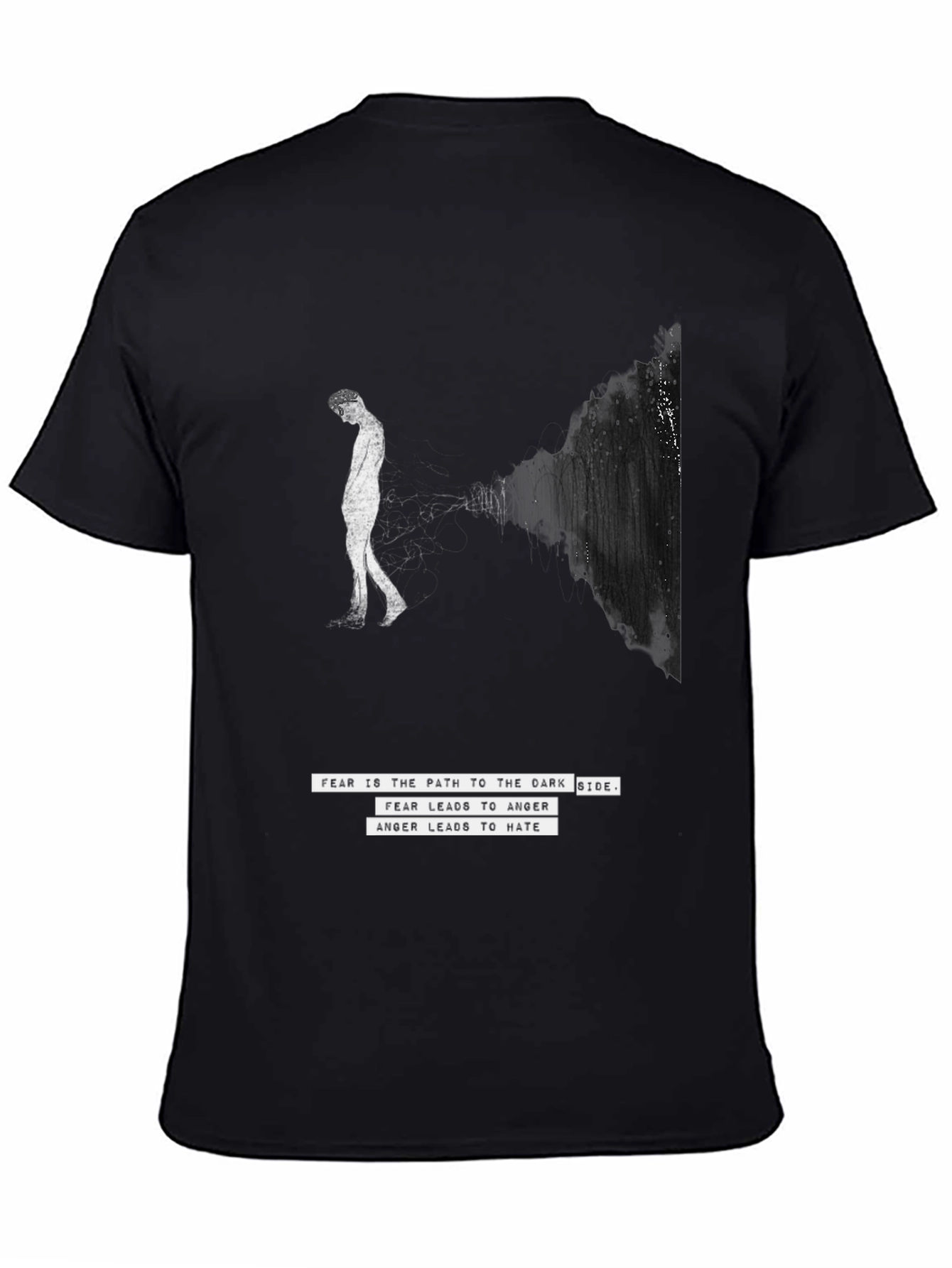 Dark Side T-Shirt - Fear Quote Graphic Tee