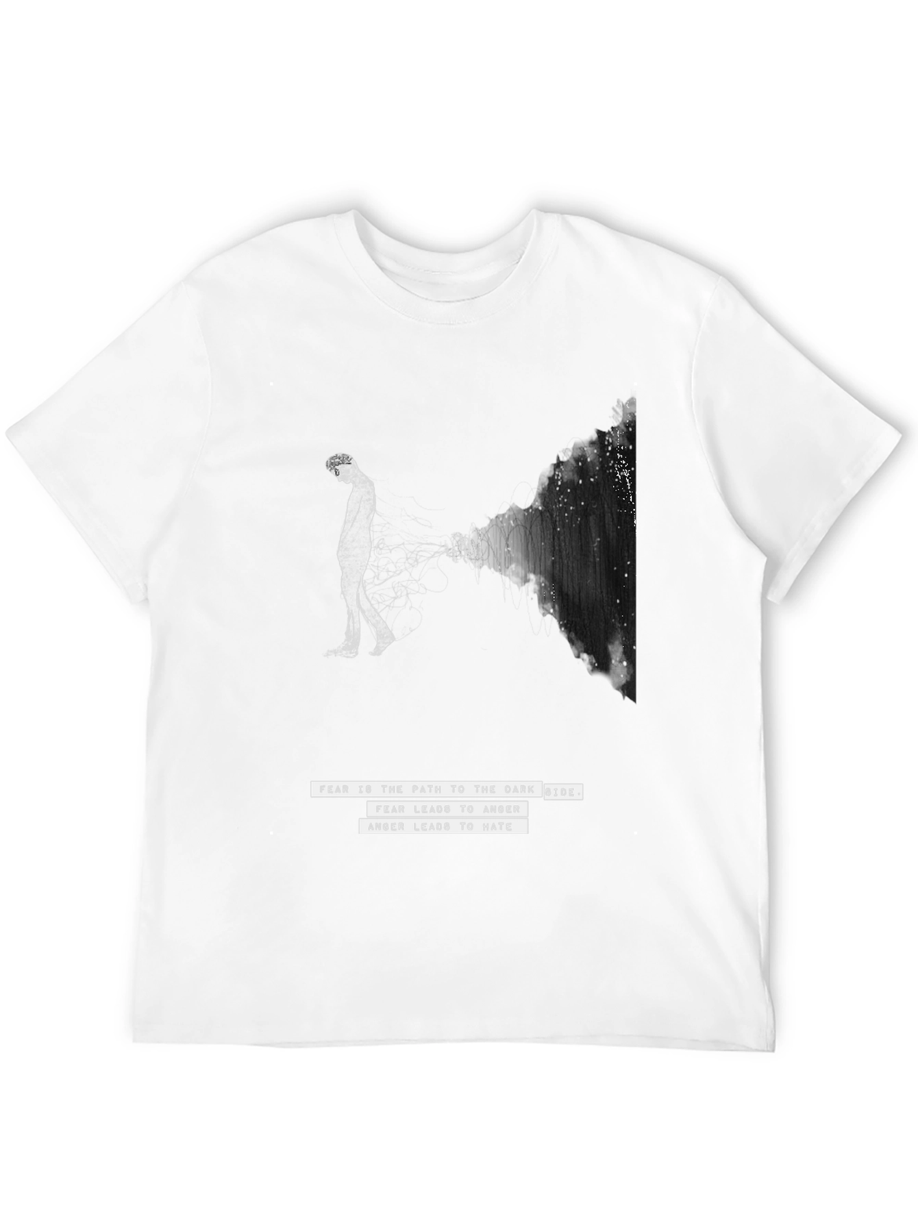 Dark Side T-Shirt - Fear Quote Graphic Tee