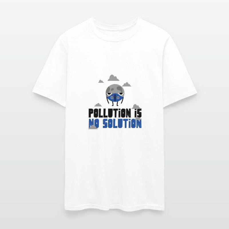 Pollution Is No Solution