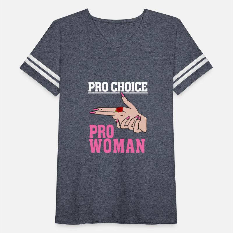 Pro Choice Pro Woman