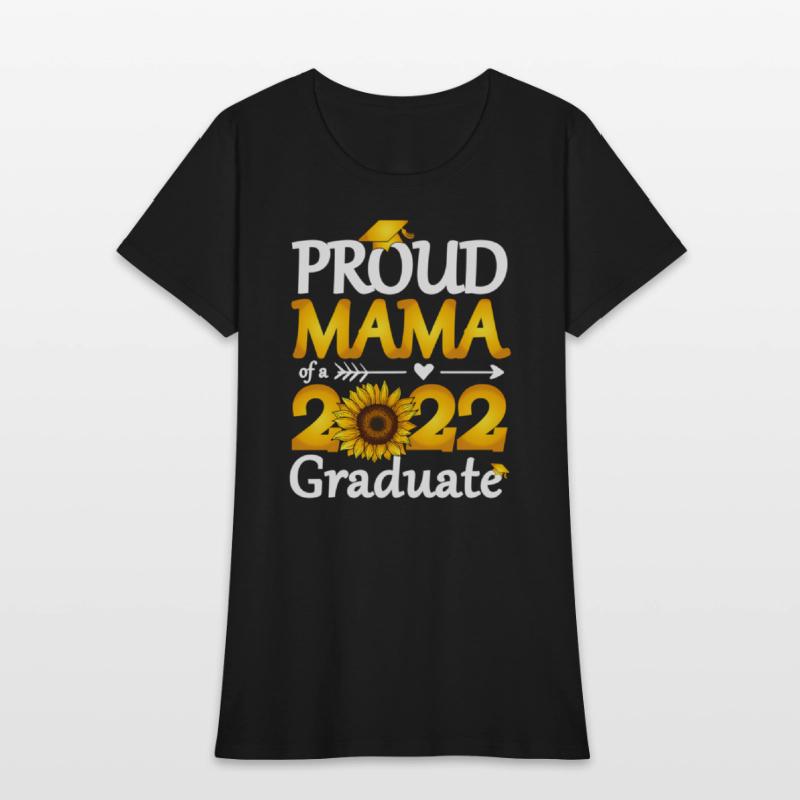 Proud Mama Of A 2022 Graduate Sunflower Graduation