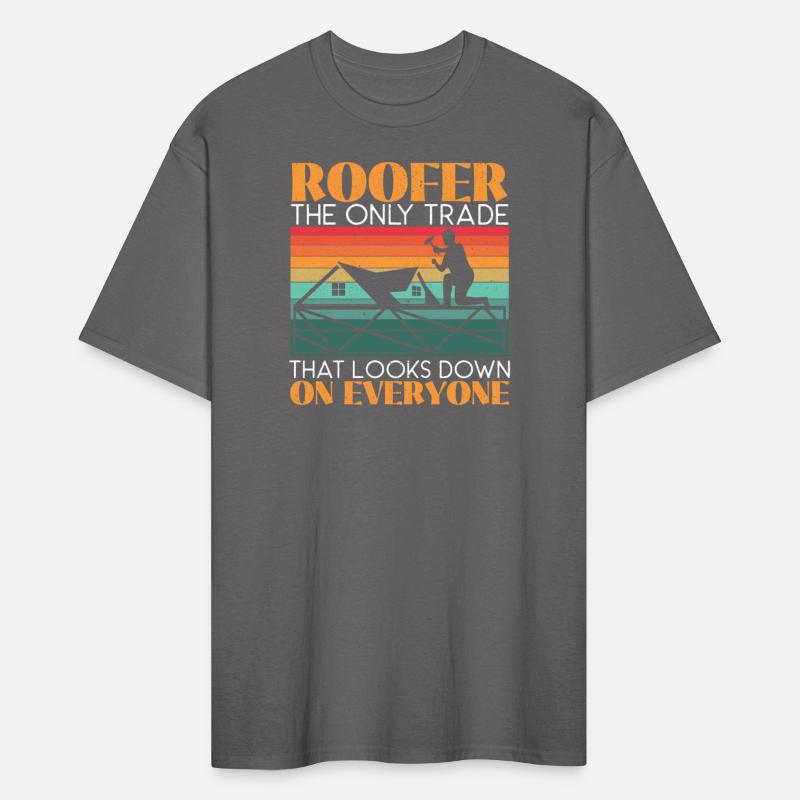 Proud Roofer Roof Whisperer Roof Ninja Job Roofer